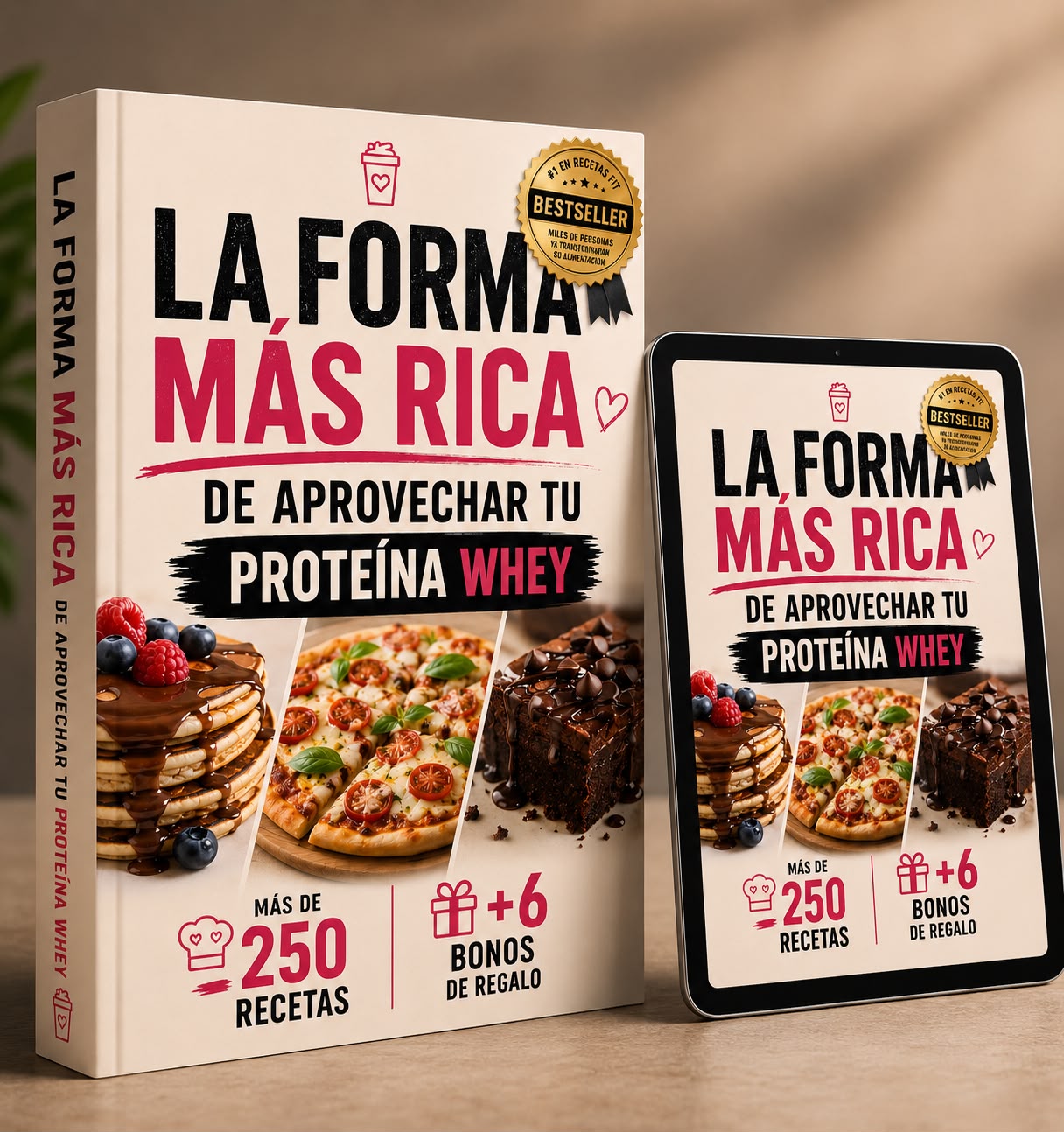 WHEY FIT SYSTEM™  +250 recetas saludables para aprovechar al máximo tu proteína Whey
